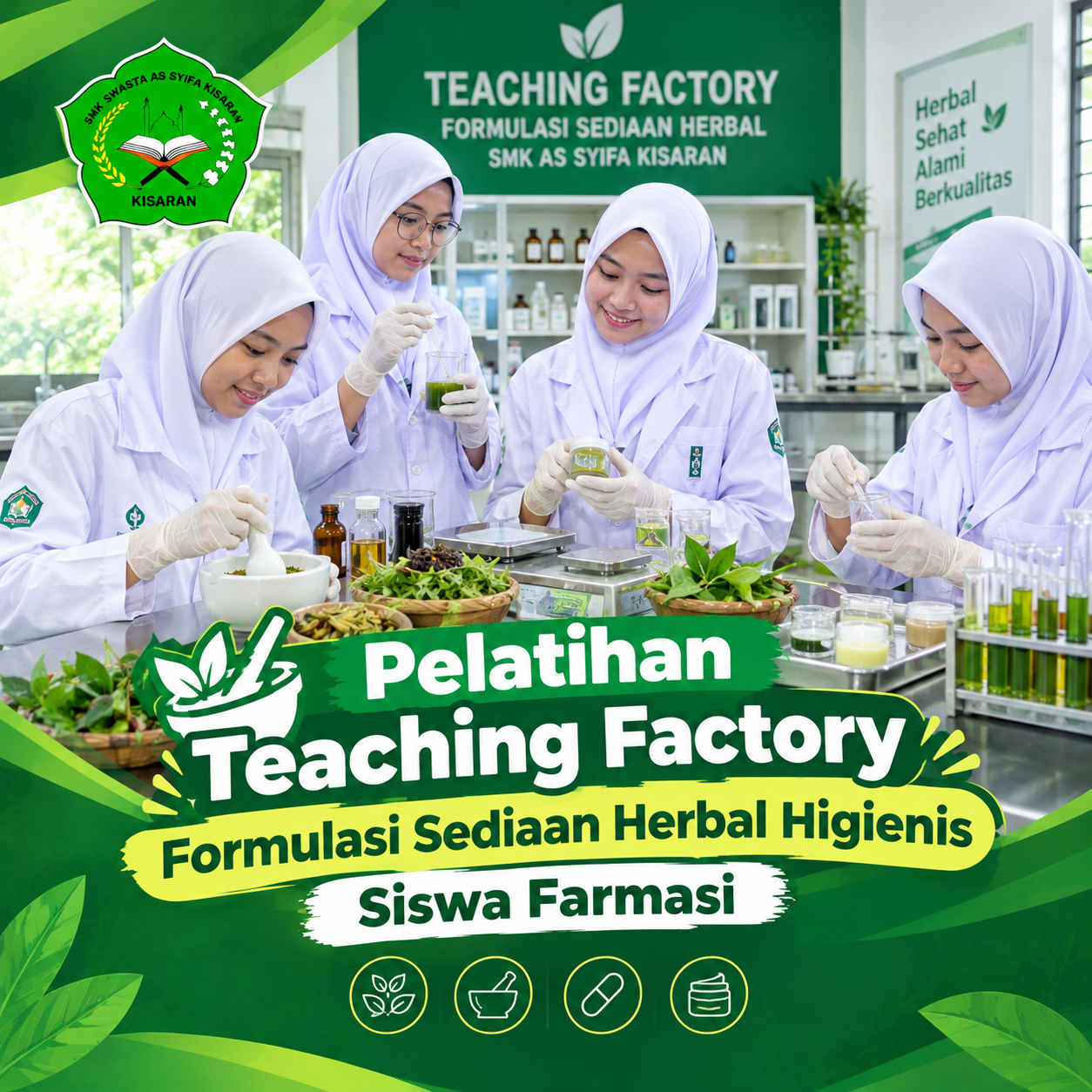 Pelatihan Teaching Factory Formulasi Sediaan Herbal Higienis Siswa Farmasi